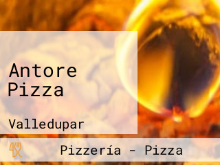 Antore Pizza