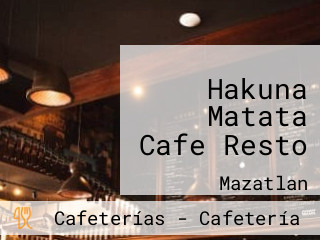 Hakuna Matata Cafe Resto