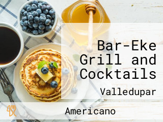 Bar-Eke Grill and Cocktails