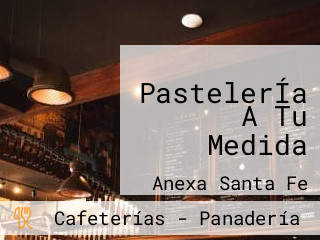 PastelerÍa A Tu Medida