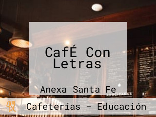 CafÉ Con Letras