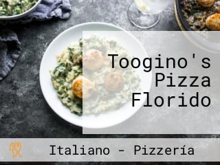 Toogino's Pizza Florido