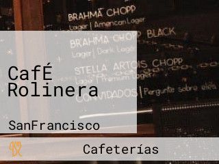 CafÉ Rolinera