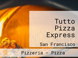 Tutto Pizza Express