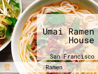 Umai Ramen House