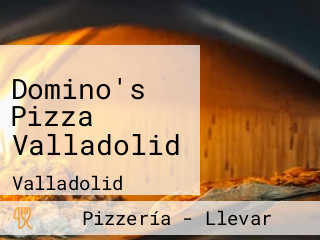 Domino's Pizza Valladolid