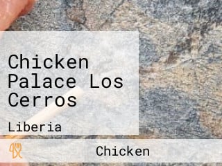 Chicken Palace Los Cerros