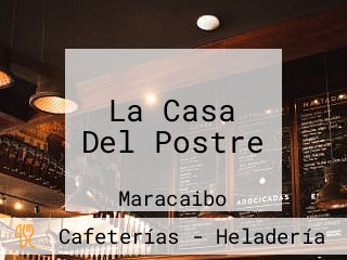 La Casa Del Postre