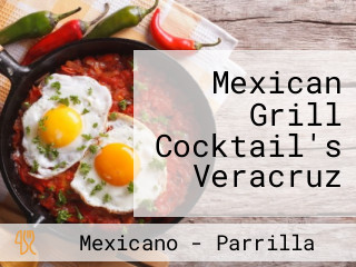 Mexican Grill Cocktail's Veracruz