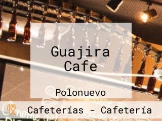 Guajira Cafe