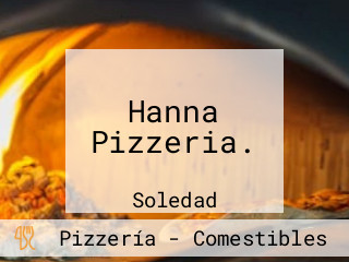 Hanna Pizzeria.