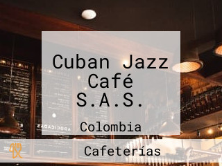 Cuban Jazz Café S.A.S.