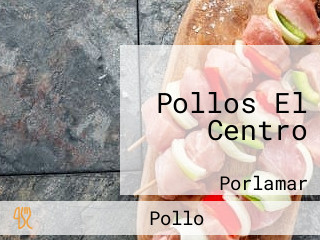 Pollos El Centro