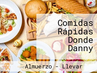 Comidas Rápidas Donde Danny