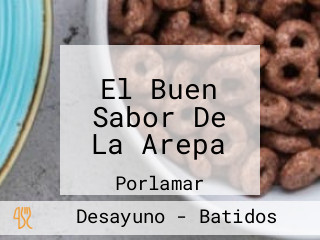 El Buen Sabor De La Arepa