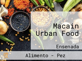 Macain Urban Food