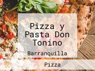 Pizza y Pasta Don Tonino