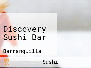 Discovery Sushi Bar