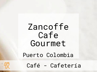 Zancoffe Cafe Gourmet