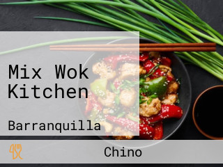 Mix Wok Kitchen