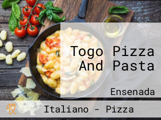 Togo Pizza And Pasta