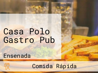 Casa Polo Gastro Pub