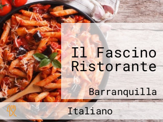 Il Fascino Ristorante