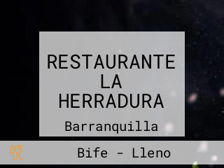 RESTAURANTE LA HERRADURA