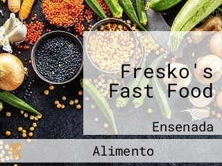 Fresko's Fast Food