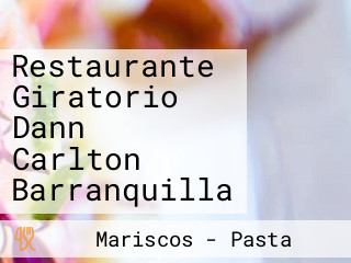 Restaurante Giratorio Dann Carlton Barranquilla