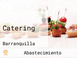 Catering