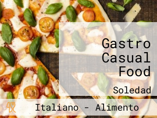 Gastro Casual Food