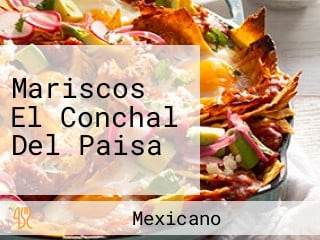 Mariscos El Conchal Del Paisa