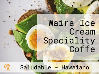 Waira Ice Cream Speciality Coffe