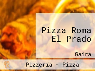 Pizza Roma El Prado