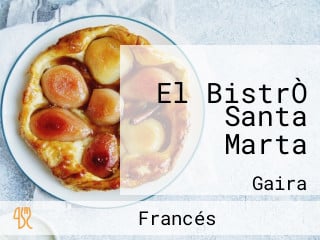 El BistrÒ Santa Marta