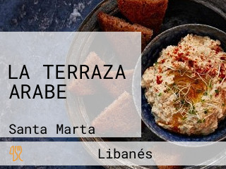 LA TERRAZA ARABE