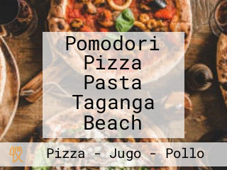 Pomodori Pizza Pasta Taganga Beach