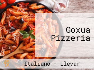 Goxua Pizzeria