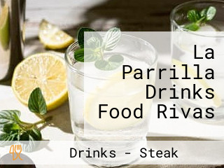 La Parrilla Drinks Food Rivas