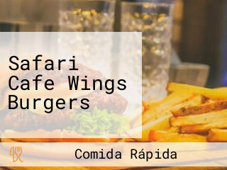 Safari Cafe Wings Burgers