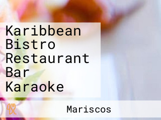 Karibbean Bistro Restaurant Bar Karaoke