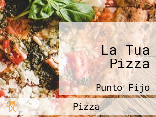 La Tua Pizza