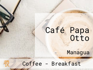 Café Papa Otto