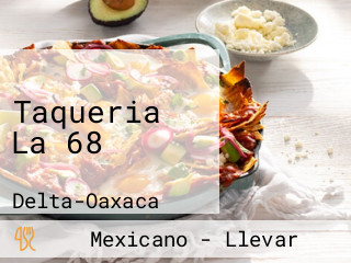 Taqueria La 68