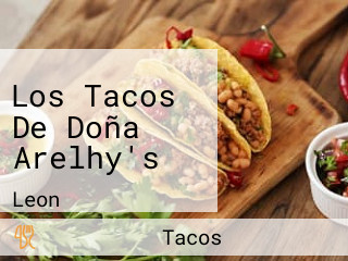 Los Tacos De Doña Arelhy's