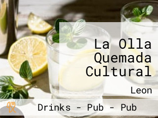 La Olla Quemada Cultural