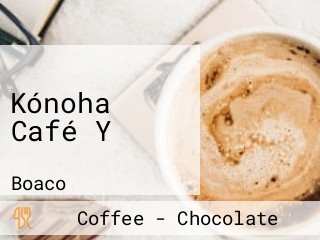 Kónoha Café Y