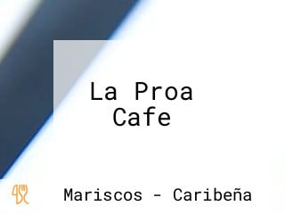 La Proa Cafe