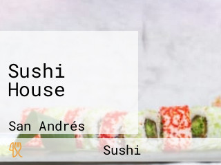 Sushi House